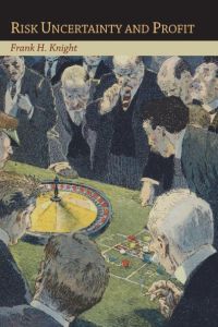 FrankKnight-RiskUncertaintyProfit